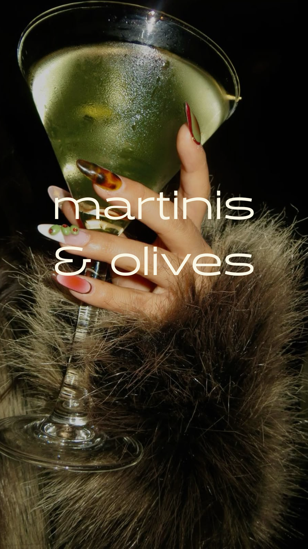 Martinis & Olives