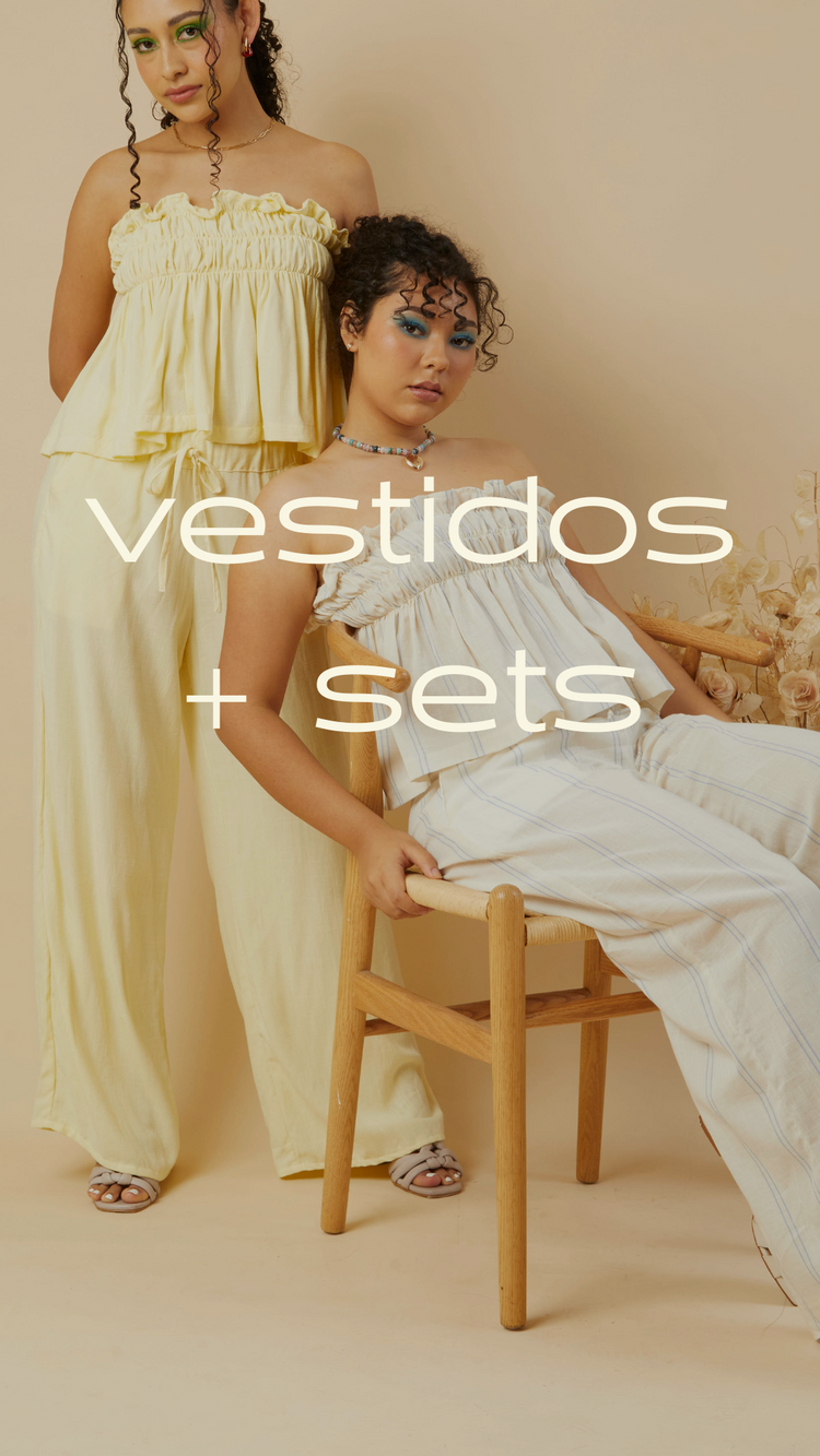 Vestidos + Sets